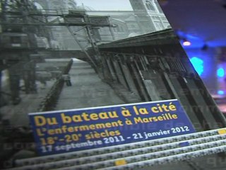Exposition : Du bateau à la cité, l’enfermement à Marseille