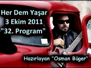 Her Dem Yaşar "3 Ekim 2011" Part 2