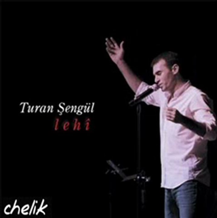 Turan Şengül - Ki Dıbeje-Lehi