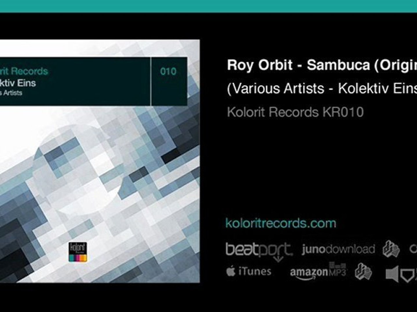 Roy Orbit - Sambuca (Kolorit Records 010) OFFICIAL