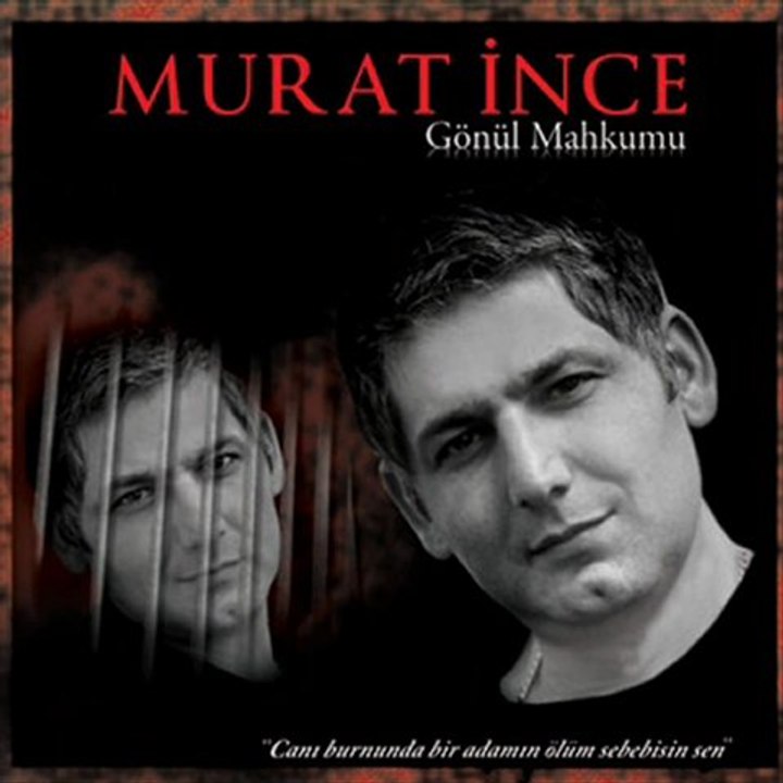 Murat ince - Gonul Mahkumu