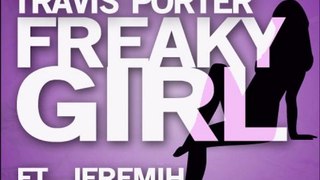 Travis Porter - Freaky Girl (Ft Jeremih) (Clean Version) (New 2011)