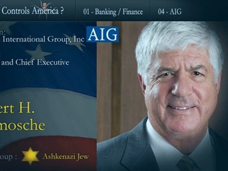 Who Controls America ? (01-04) - Banking/Finance - AIG (American International Group, Inc) (Occupy Wall Street + FED)