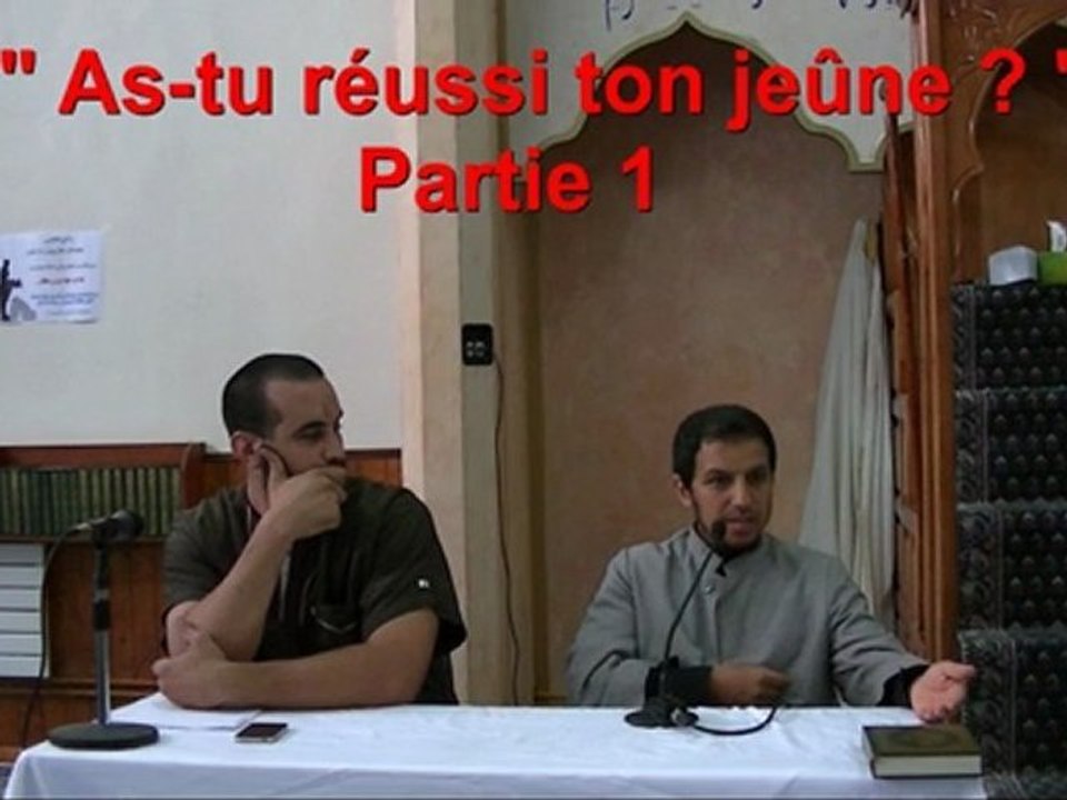 Hassan Iquiousen : As-tu réussi ton jeûne ? Partie 1