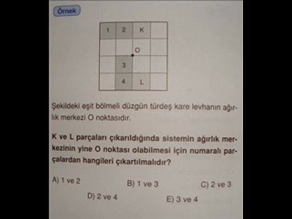 AĞIRLIK MERKEZİ  ÇALIŞMA SORU VE ÇÖZÜMLERİ