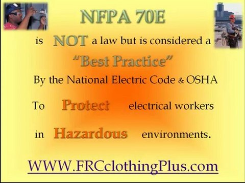 NFPA 70E, FRC Clothing and Arc Flash Protection