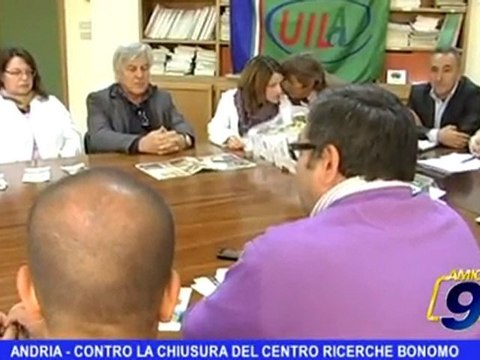 Andria Contro la chiusura del centro ricerche Bonomo