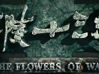 The Flowers of War  - Official Trailer #1 [Chine / VOSTUS]