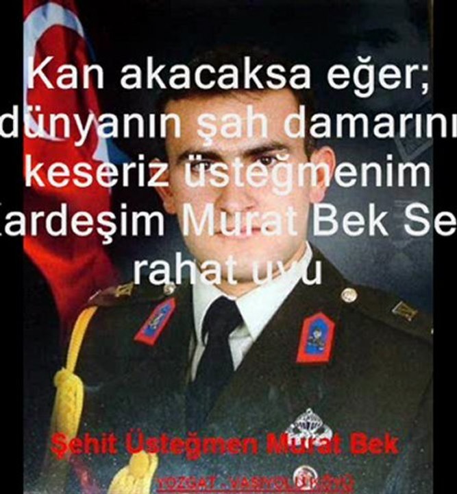Şehit Üsteğmen Murat Bek için 1 Dakika Saygı Duruşu ve İstiklal Marşı  Davet Ediyorum.