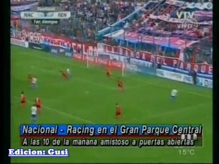 Nacional - Racing en el Gran Parque Central a las 10 de la mañana amistoso a puertas abiertas