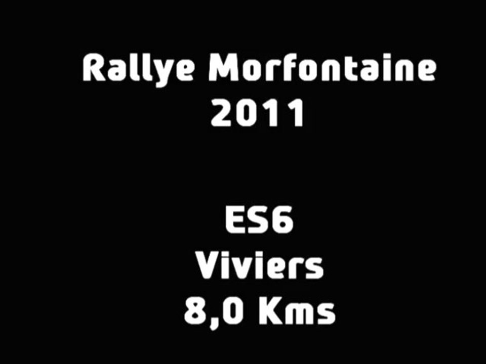 ES6 Rallye Morfontaine 2011 (Viviers)