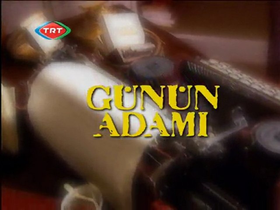 günün adamı (1.bölüm)