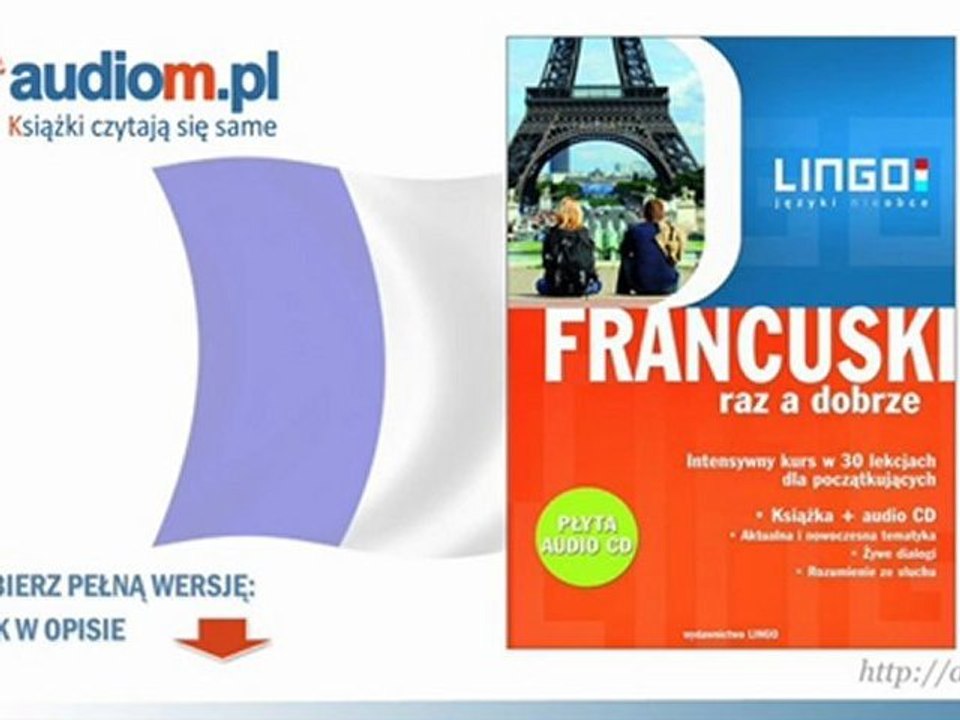 Język  FRANCUSKI raz a dobrze. Intensywny kurs w 30 lekcjach mp3