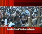 Sonia Gandhi on UPA’s educational policies