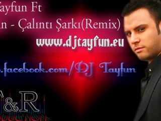 Dj Tayfun Ft.Alisan - Calinti Sarki(Remix) www.djtayfun.eu