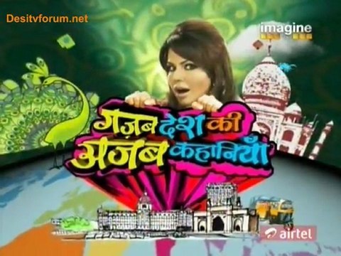 Gajab Desh Ki Ajab Kahaaniyan - 22nd October 2011 Pt2