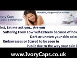www.IvoryCaps.co.uk Best Skin Whitening Pills , Skin Lightening System , Skin Whitening Cream