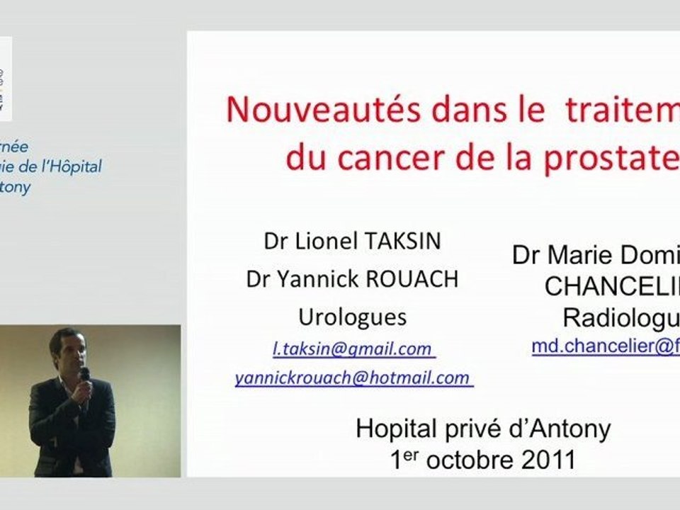 Nouveautés dans le traitement du cancer de la prostate par les Docteurs Taskin et Chancelier