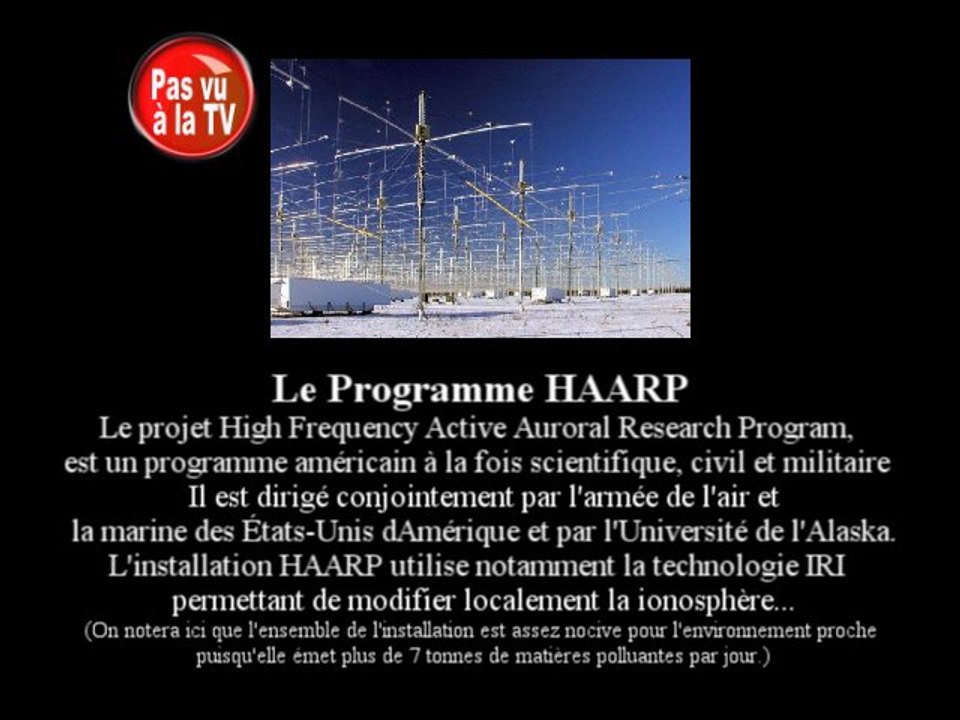 Pourquoi? (manipulation climatique) HAARP ???