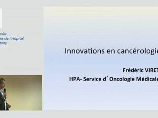 Innovation en cancérologie par le Docteur Frédéric Viret