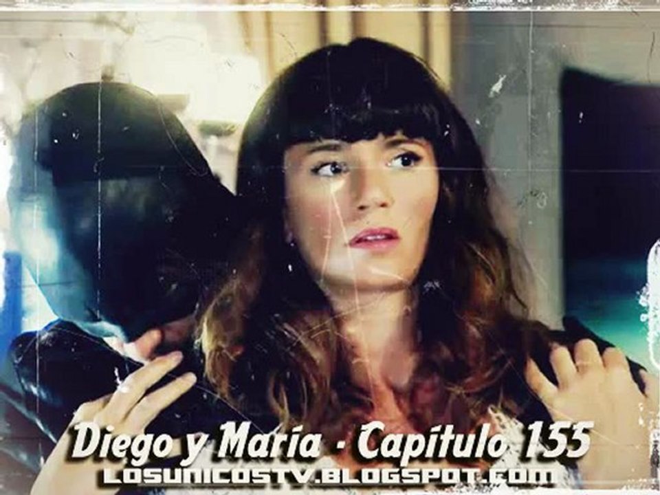 Los Únicos - La historia de Diego y María - Capítulo 155