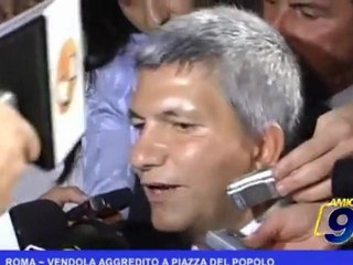 Roma | Vendola aggredito in Piazza del Popolo