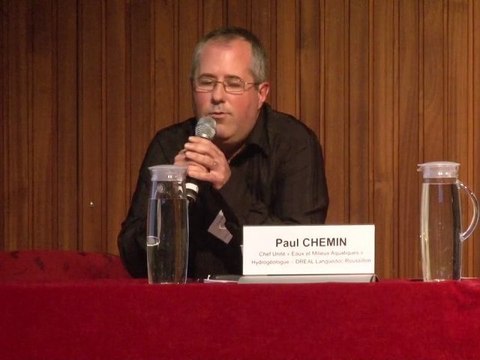 Présentation de Paul Chemin, Chef unité eaux et milieux aquatique Hydrogéologue - DREAL Languedoc-Roussillon