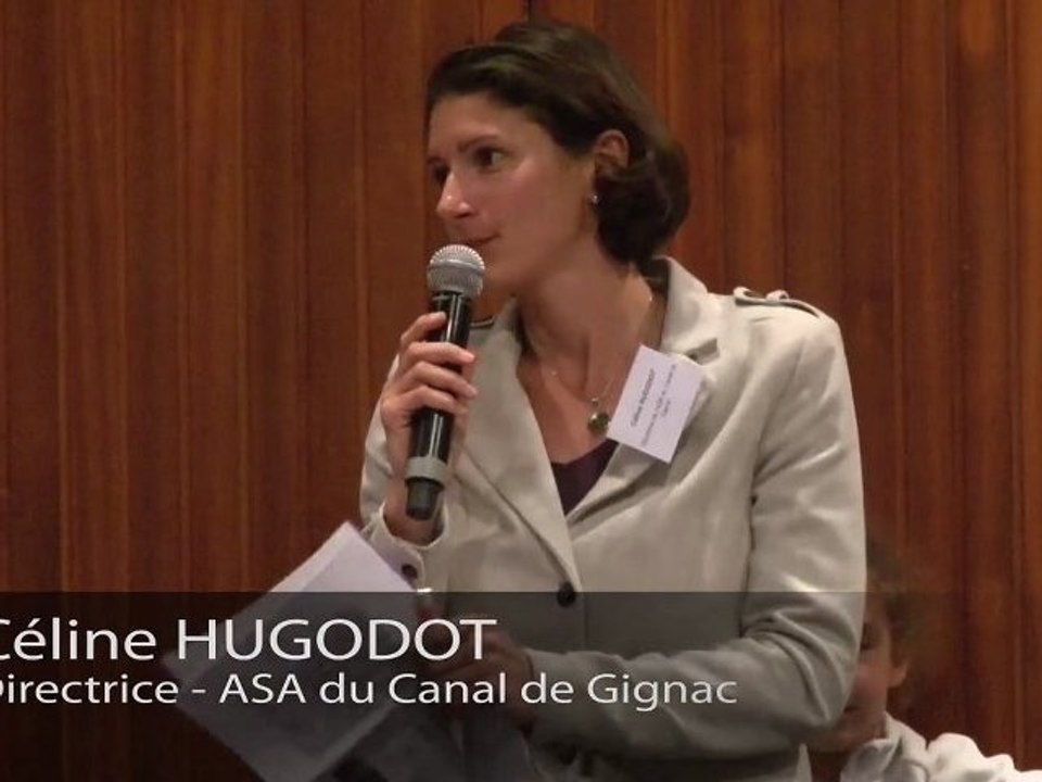 Intervention de Céline Hugodot, Directrice - ASA du Canal de Gignac