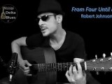 From Four Until Late - Guitar Blues Cover - Robert Johnson