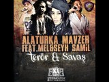 Alaturka Mavzer feat. Mel Şeyh Şamil Terör Savaş