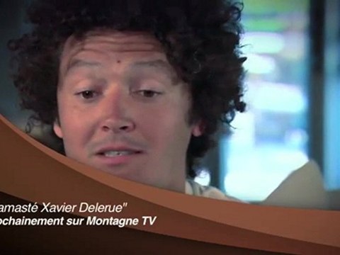 Bande Annonce - Namasté Xavier Delerue