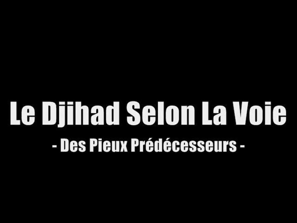 Le Djihad selon la voie des Salafs par L'imam Ibnul Quayyîm