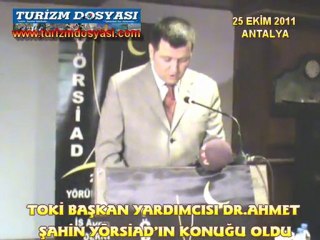TOKİ BAŞKAN YARDIMCISI DR.AHMET ŞAHİN YÖRSİAD’IN KONUĞU OLDU