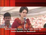Sonia Gandhi details the works done by  Sonia Gandhi for Raebareli