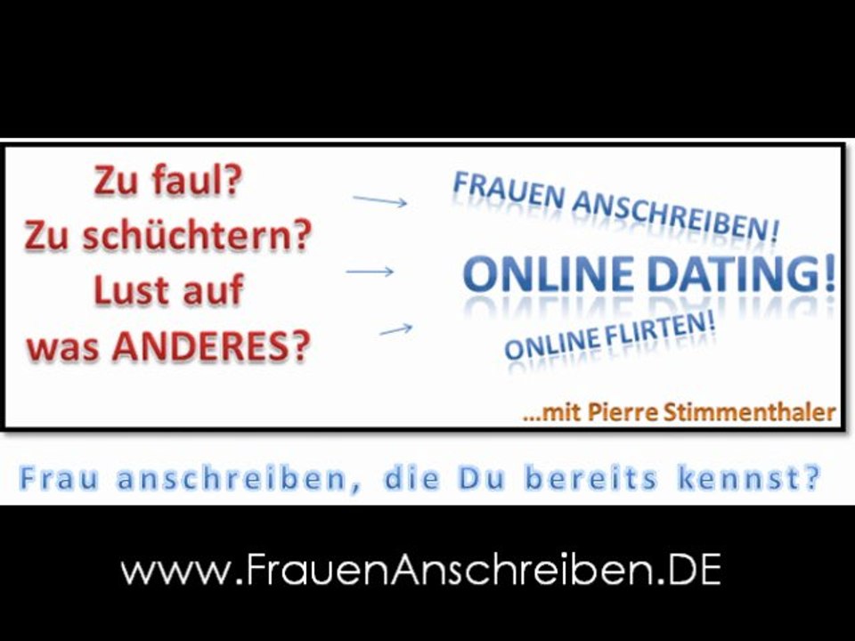Frau anschreiben, die Du bereits kennst? Online Dating mit Frauen, die Du schon kennst..