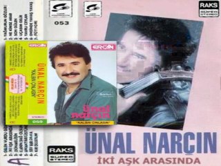 Ünal Narçın - Son Gülen iyi güler