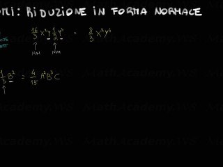 monomi: esercizi sulla riduzione in forma normale