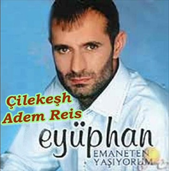 Eyüphan - Emaneten Yaşıyoruz