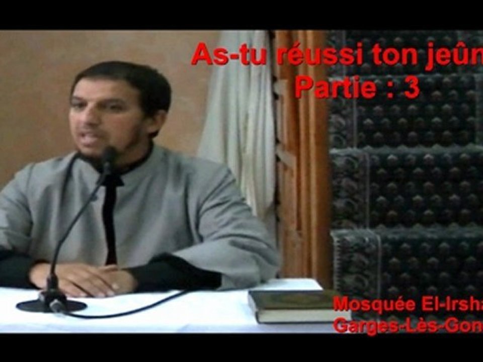 Hassan Iquiousen : As-tu réussi ton jeûne ? Partie 3