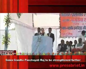 Sonia Gandhi- Panchayati Raj to be strengthened further