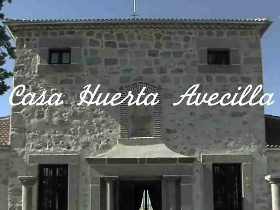 CASA HUERTA AVECILLA