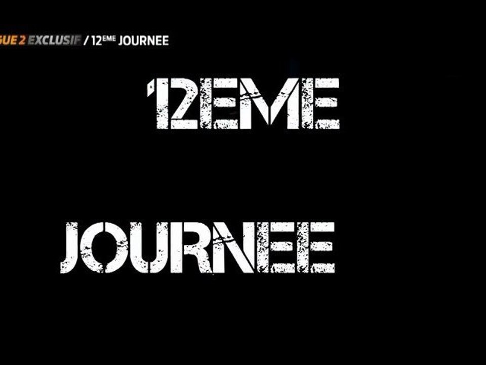 CFoot: Ligue 2 Exclusif - 12ème journée