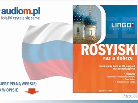 ROSYJSKI raz a dobrze. Intensywny audio kurs w 30 lekcjach - mp3