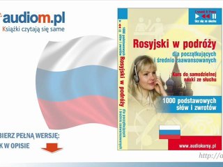 Descargar video: Rosyjski w podróży dla początkujących i średnio zaawansowanych  - audio kurs mp3