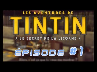 Les Aventures de Tintin : Le Secret de la Licorne - PC - 01 - Le Marché aux Puces