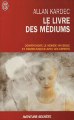 Le Livre des mediums Chap03 Méthode