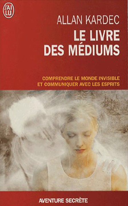 Le Livre des mediums Chap03 Méthode