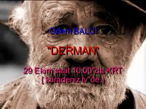 özlem balcı İLE ‎ DERMAN 29 Ekim Cumartesi Saat 10.00 'da KRT (Karadeniz Tv) 'de yayınlanmaya başlayacak
