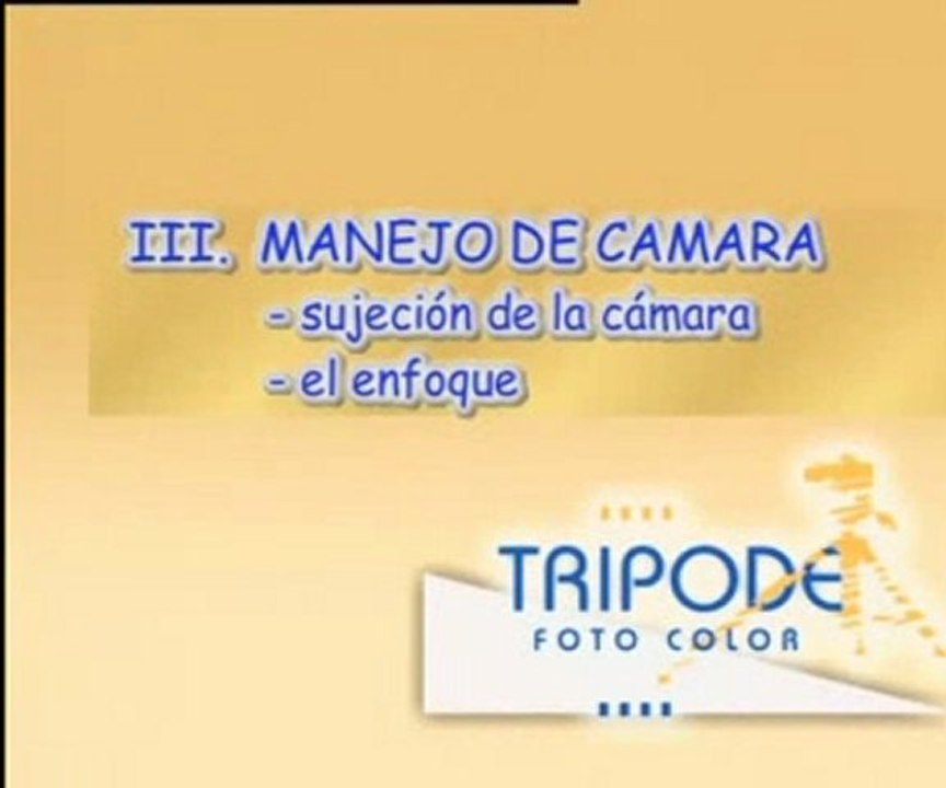 Fotografía paso a paso - Capítulo 3 - Manejo de Camara