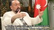 Harun Yahya TV - Mr. Adnan Oktar_s explanations of verses from Surat Al-Ahzab